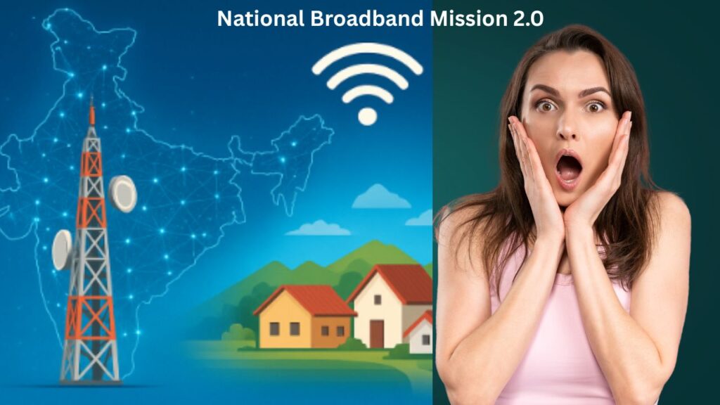 National Broadband Mission 2.0
